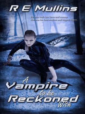 cover image of A Vampire To Be Reckoned With